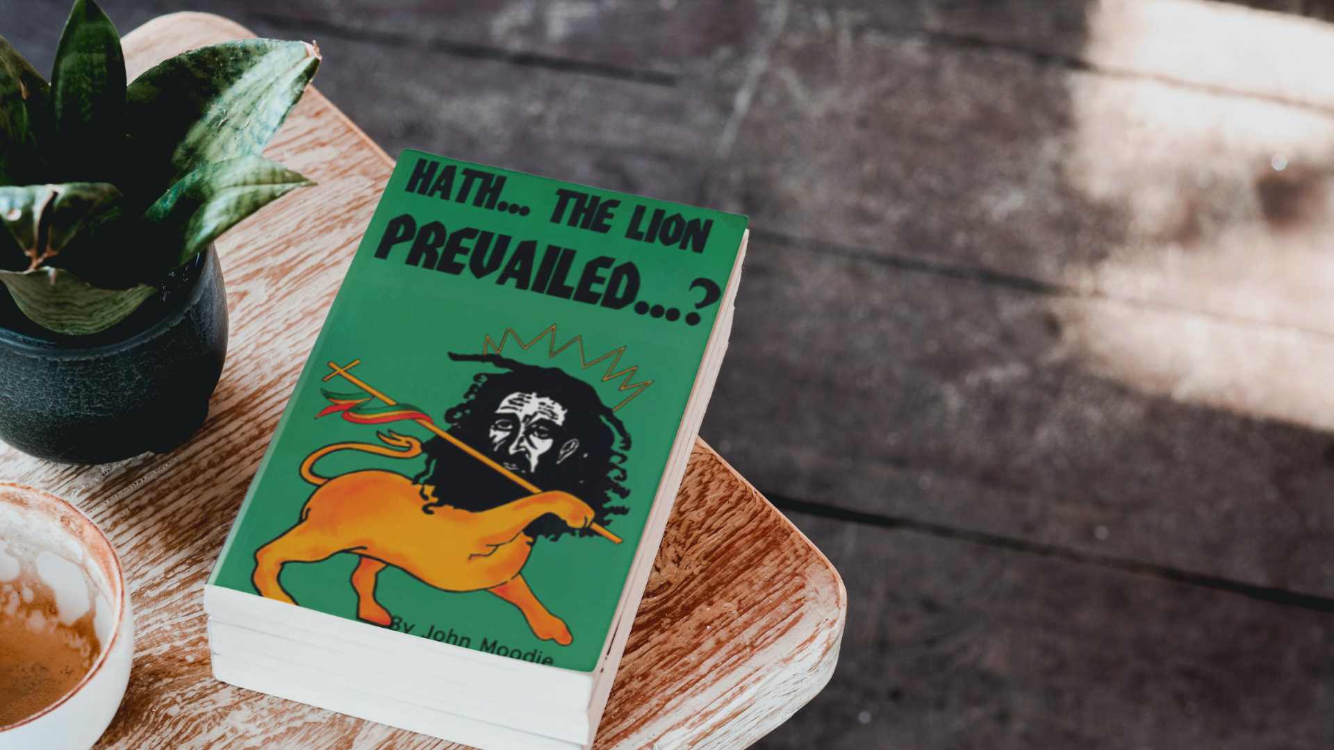 Hath The Lion Prevailed Book By John Moodie Mockup